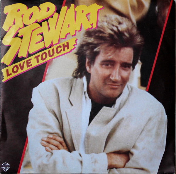 Rod Stewart : Love Touch (7", Single)