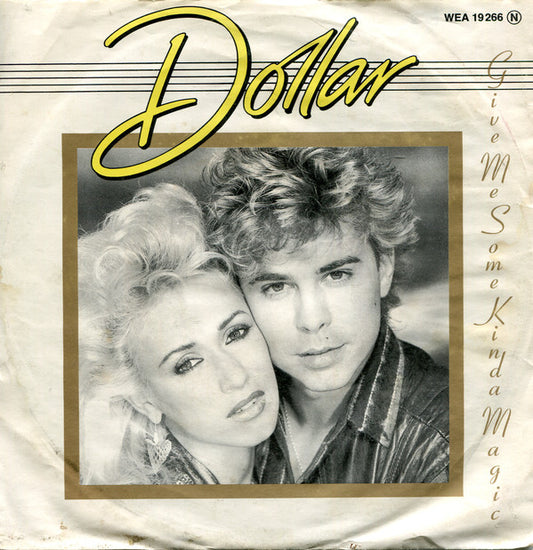 Dollar : Give Me Some Kinda Magic (7")