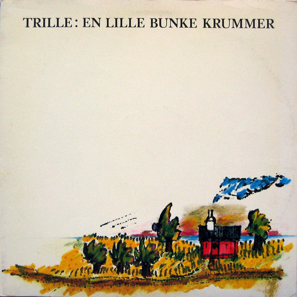 Trille : En Lille Bunke Krummer (LP, Album)