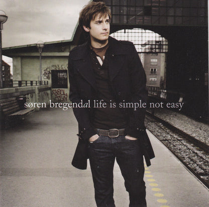 Søren Bregendal : Life Is Simple Not Easy (CD, Album)