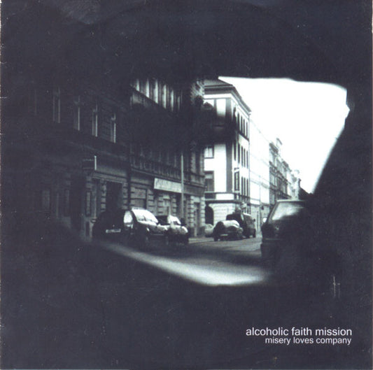 Alcoholic Faith Mission : Misery Loves Company (CD, Album)