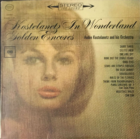 André Kostelanetz And His Orchestra : Kostelanetz In Wonderland - Golden Encores (LP, Album)