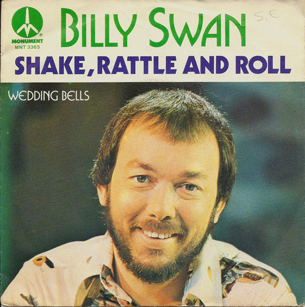 Billy Swan : Shake, Rattle And Roll (7", Single)