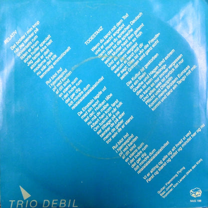 Trio Debil : Relativ / Todestanz (7")