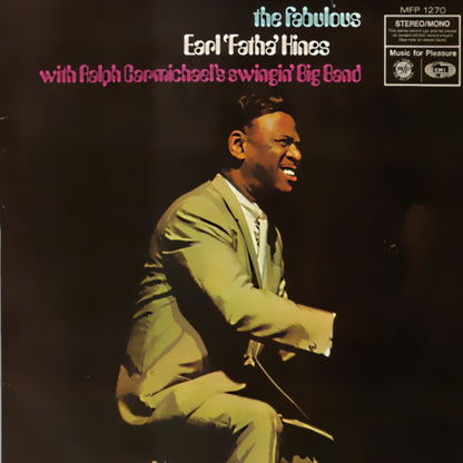 Earl Hines With Ralph Carmichael's Swingin' Big Band : The Fabulous Earl 'Fatha' Hines With Ralph Carmichael's Swingin' Big Band (LP, Album, RE)