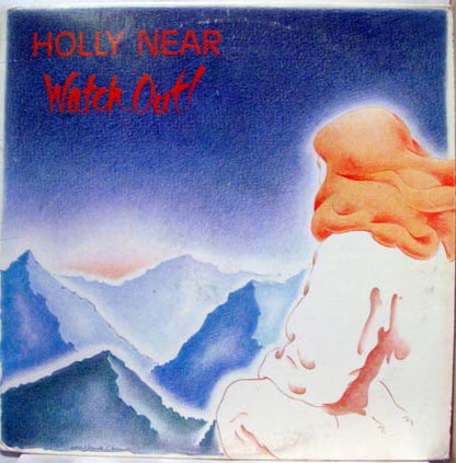 Holly Near : Watch Out! (LP, Album)