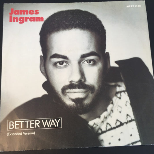 James Ingram : Better Way (12")