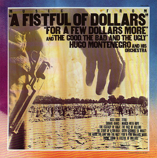 Hugo Montenegro And His Orchestra : Music From "A Fistful Of Dollars", "For A Few Dollars More" & "The Good, The Bad And The Ugly" (LP, RE)