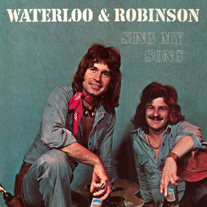 Waterloo & Robinson : Sing My Song (LP, Album)