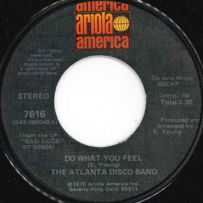 The Atlanta Disco Band : Do What You Feel (7", Single)