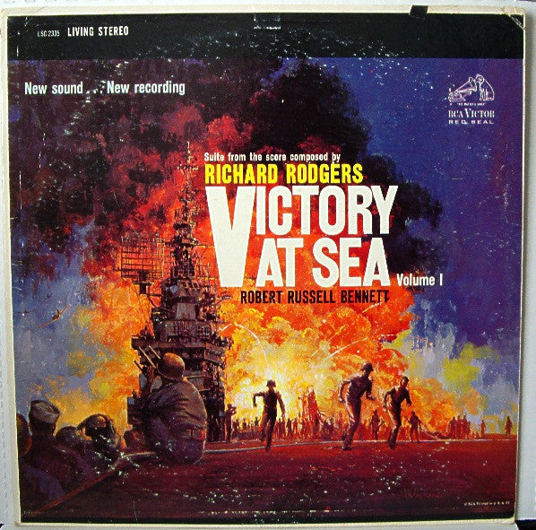 Richard Rodgers / Robert Russell Bennett / RCA Victor Symphony Orchestra : Victory At Sea Volume 1 (LP, Album)