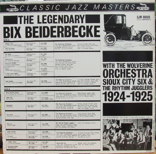 Bix Beiderbecke : The Legendary Bix Beiderbecke With The Wolverine Orchestra, Sioux City Six & The Rhythm Jugglers 1924-1925 (LP, Comp, RM)