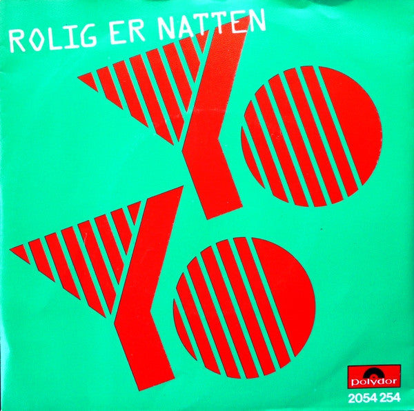 Yo Yo (3) : Toppen / Rolig Er Natten (7")