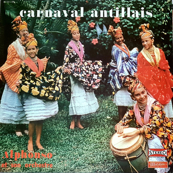 Alphonso Et Son Orchestre Typique Antillais : Carnaval Antillais (LP, Comp, RE)