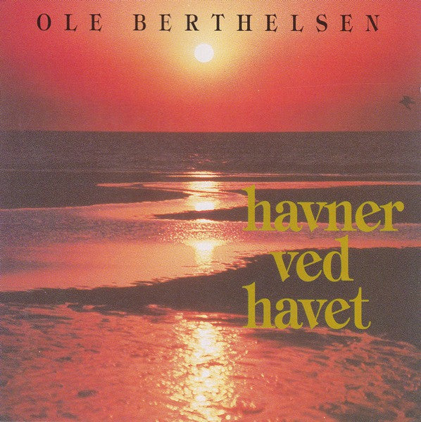 Ole Berthelsen : Havner Ved Havet (CD, Album)