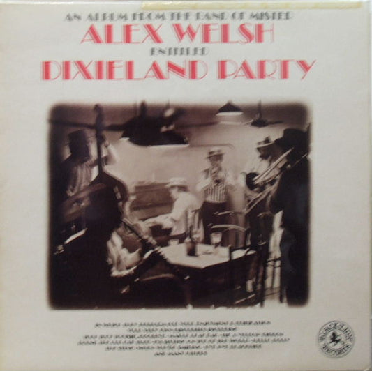 Alex Welsh & His Band : Dixieland Party (LP, Album)