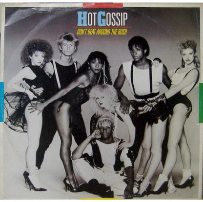 Hot Gossip : Don't Beat Around The Bush (12", Single)