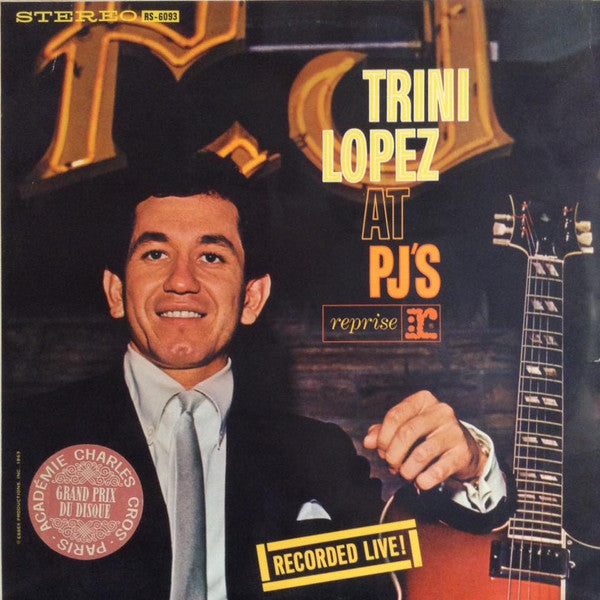 Trini Lopez : Trini Lopez At PJ's (LP, Album, RE)