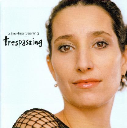 Trine-Lise Væring : Trespassing (CD, Album)