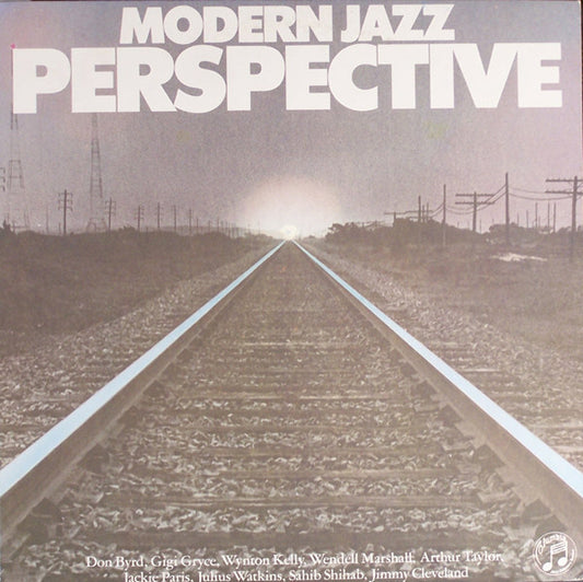 Donald Byrd, Gigi Gryce, Wynton Kelly, Art Taylor, Jackie Paris, Julius Watkins, Sahib Shihab, Jimmy Cleveland : Modern Jazz Perspective (LP, Album, RE, RM)