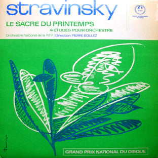 Igor Stravinsky - Orchestre National De France, Pierre Boulez : Le Sacre Du Printemps / 4 Etudes Pour Orchestre (LP, Mono)