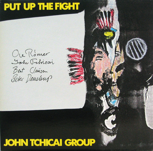 John Tchicai Group : Put Up The Fight (LP, Album)