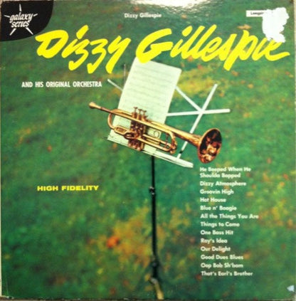 Dizzy Gillespie And His Orchestra : Dizzy Gillespie And His Original Orchestra (LP, Album)