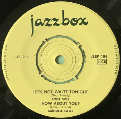 Zoot Sims / Mundell Lowe / Billy Taylor / Lucky Thompson : Let's Not Waltz Tonight / How About You? / Indiana / Good Luck (7")