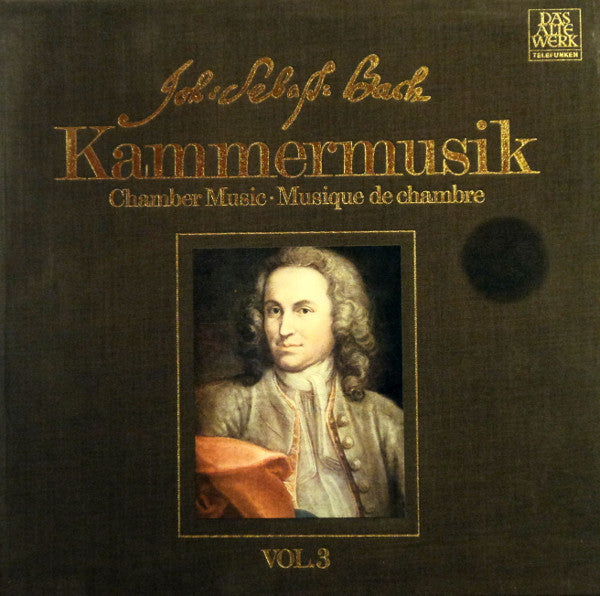 Johann Sebastian Bach : Kammermusik (Chamber Music · Musique De Chambre) - Vol. 3 (2xLP + Box)