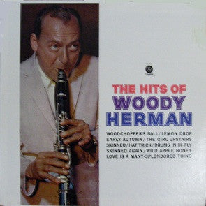 Woody Herman : The Hits Of Woody Herman (LP, Comp, RE)