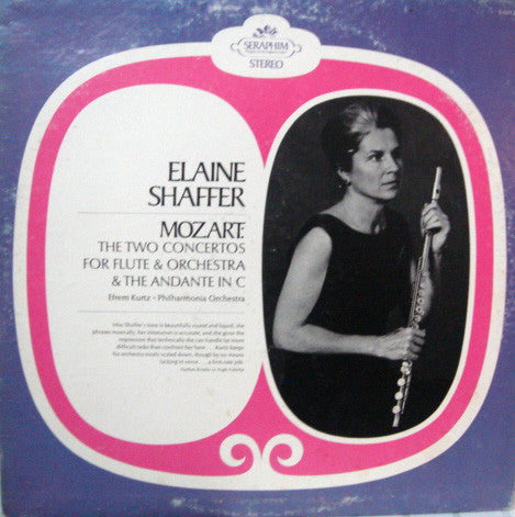 Wolfgang Amadeus Mozart - Elaine Shaffer, Efrem Kurtz, Philharmonia Orchestra : The Two Concertos For Flute & Orchestra & The Andante In C (LP, RE)