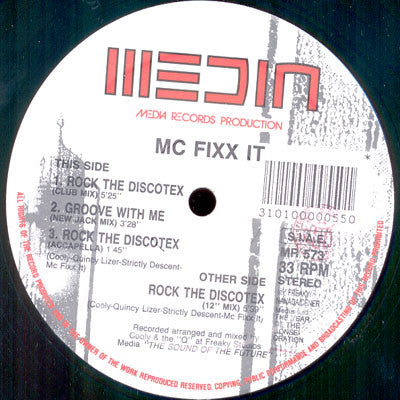 MC Fixx It : Rock The Discotex / Groove With Me (12")