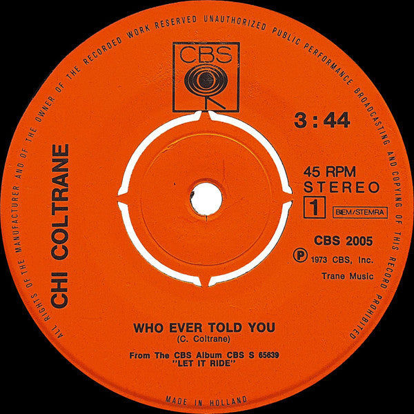 Chi Coltrane : Who Ever Told You (7", Single)