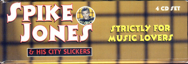 Spike Jones And His City Slickers : Strictly For Music Lovers (4xCD, Comp + Box)