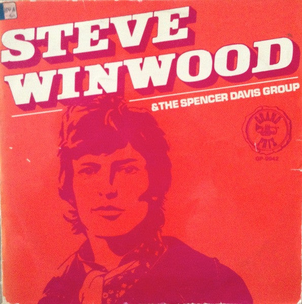 Steve Winwood & The Spencer Davis Group : Steve Winwood & The Spencer Davis Group (LP, Comp)