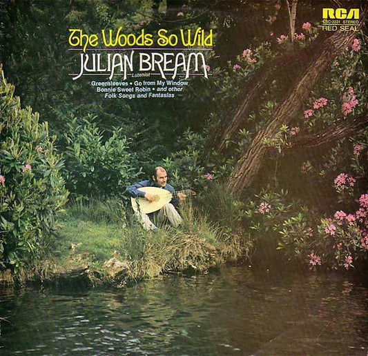 Julian Bream : The Woods So Wild (LP, Album)