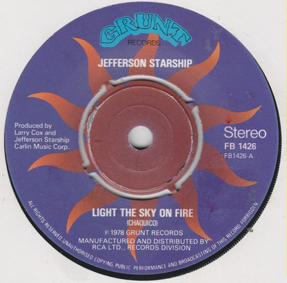 Jefferson Starship : Light The Sky On Fire (7")