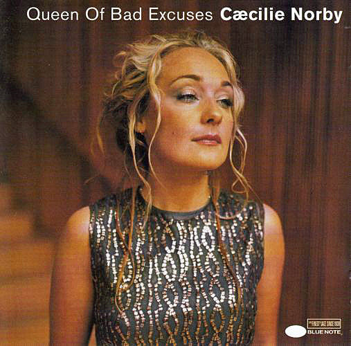 Cæcilie Norby : Queen Of Bad Excuses (CD, Album)