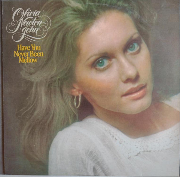 Olivia Newton-John : Have You Never Been Mellow (LP, Album)