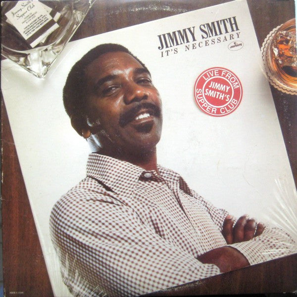 Jimmy Smith : It's Necessary (LP, Album)