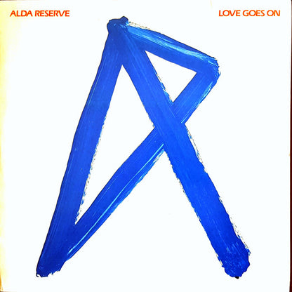 Alda Reserve : Love Goes On (LP, Album)