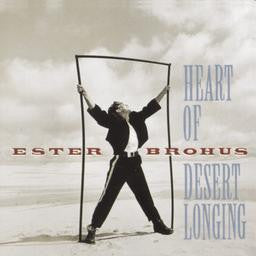 Ester Brohus : Heart Of Desert Longing (CD, Album)