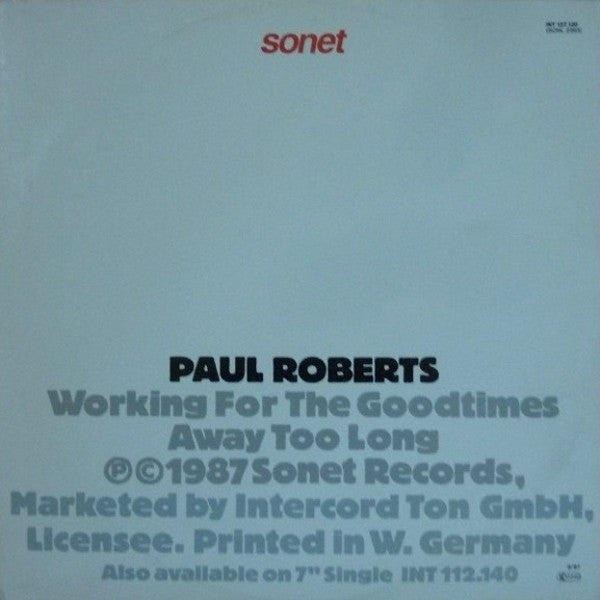 Paul Roberts (4) : Working For The Goodtimes (12", Maxi, Mul)