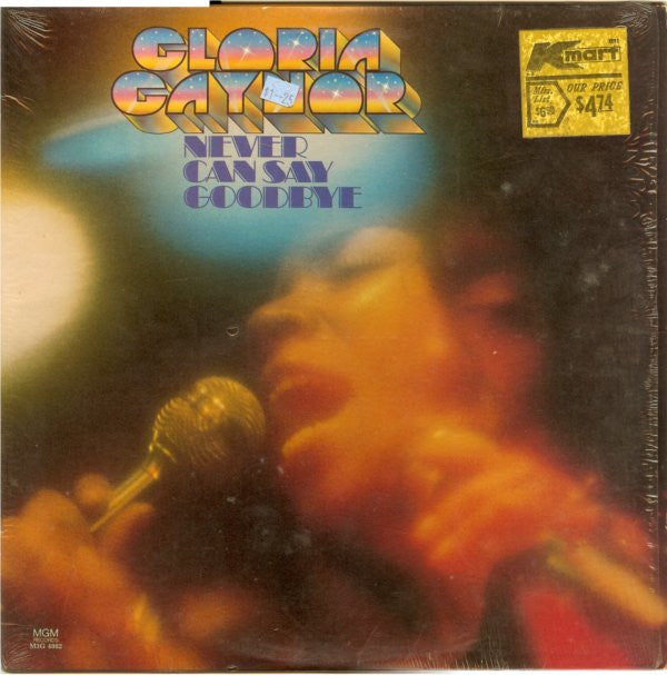 Gloria Gaynor : Never Can Say Goodbye (LP, Album, P/Mixed)