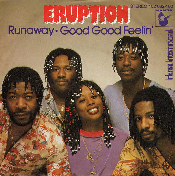 Eruption (4) : Runaway / Good Good Feelin' (7", Single)