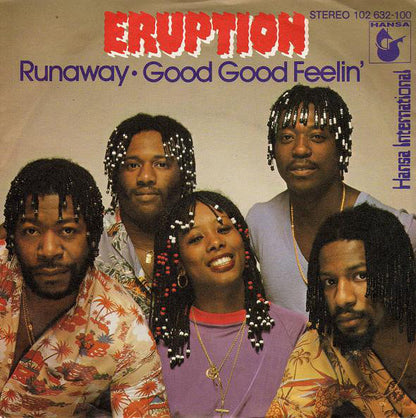 Eruption (4) : Runaway / Good Good Feelin' (7", Single)