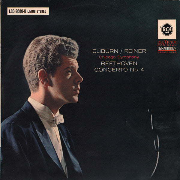 Ludwig Van Beethoven - Van Cliburn, Fritz Reiner, The Chicago Symphony Orchestra : Concerto N° 4 Beethoven by Cliburn / Reiner (LP, Dyn)