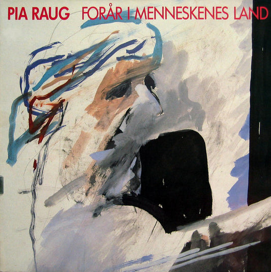 Pia Raug : Forår I Menneskenes Land (LP, Album, Gat)