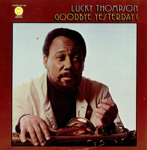 Lucky Thompson : Goodbye Yesterday! (LP, Son)