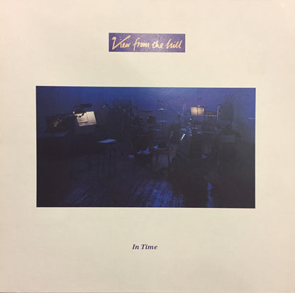 View From The Hill : In Time (LP, Album)